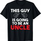 This Guy is going to be an Uncle Family Brother Uncle T-Shirt