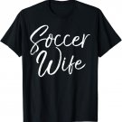 Soccer Wife Shirt Vintage Coach's Wife Relationship Tee