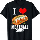 Meatball Sub Sandwich Foodie Funny T-Shirt