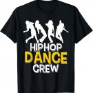 Hip Hop Dance Crew - Hip Hop Dance Team Womens T-Shirt