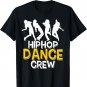Hip Hop Dance Crew - Hip Hop Dance Team Womens T-Shirt