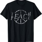 Teach Peace Building A Movement of Peace T Shirt For Teacher T-Shirt