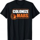 Colonize Mars T-Shirt - Occupy Mars Tee