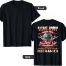 Only The Strongest Men Become Mechanics (on back) T-Shirt