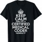 CERTIFIED MEDICAL CODER Gift Funny Job Profession Birthday T-Shirt