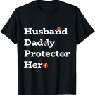 Husband Daddy Protector Hero - Father's Day Gift T-Shirt