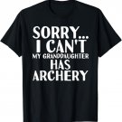 Grandpa Grandma | My Granddaughter Has Archery T-Shirt