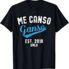 AMLO Me Canso Ganso Lopez Obrador 2018 T-Shirt