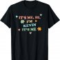 Groovy It's Hi Me Personalized First Name Funny Kevin T-Shirt