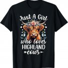 Just a Girl Who Loves Highland Cows Scottish Highland Cows T-Shirt