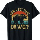 Can I Pet That Dog Funny Dawg Bear Meme Camping Hiking T-Shirt for Men Women Kids