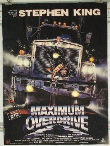 MAXIMUM OVERDRIVE (1986) STEPHEN KING - French 47x63 - GREAT ARTWORK by Sciotti