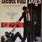 RESERVOIR DOGS (1992) QUENTIN TARENTINO - 47x63 - GREAT ARTWORK RESERVOIR DOGS (1992) QUENTIN TARENTINO - 47x63 - GREAT ARTWORK