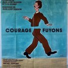 COURAGE - LET'S RUN (1974) CATHERINE DENEUVE - 47x63 - GREAT ART BY SAVIGNAC