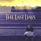 Last Days Single Sided Original Movie Poster 27×40
