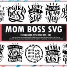 HUGE bundle Mom Boss Bundle Desing T-shirt in SVG EPS PNG and DXF files