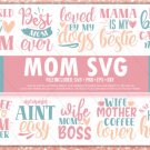 HUGE bundle Mom Quotes Bundle Desing T-shirt in SVG EPS PNG and DXF files