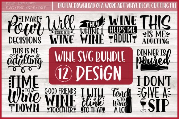 HUGE bundle Wine-Quotes Bundle Desing T-shirt in SVG EPS PNG and DXF files