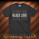 Black Love Funny T-Shirt