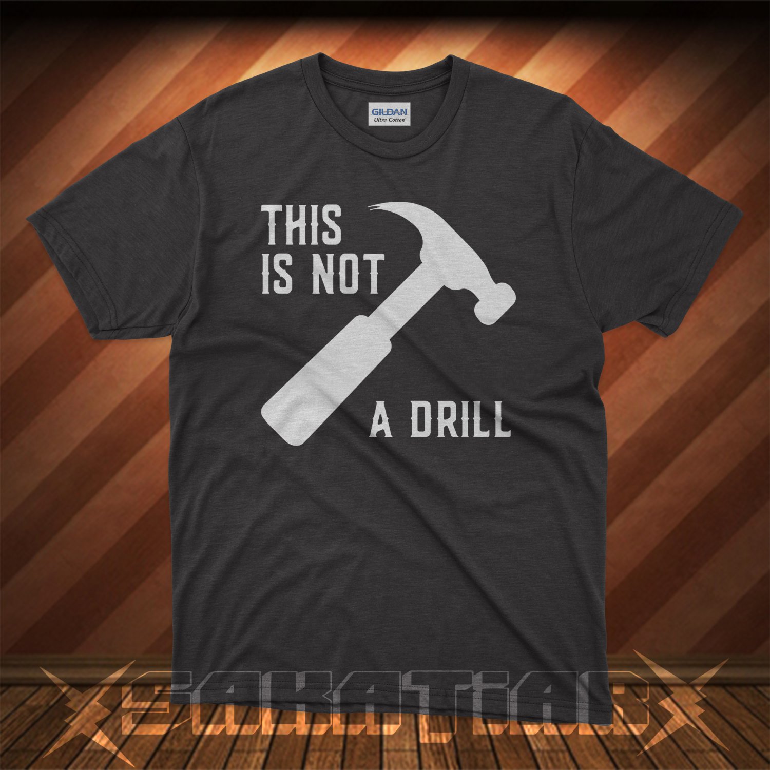 This Is Not A Drill Funny Father's Day T-Shirt