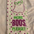 Ghost More Boos Please Flour Sack Kitchen Towel New