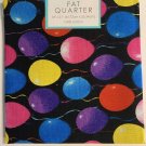 Balloons Fat Quarter 18”x21” Cotton