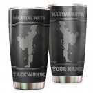 Taekwondo Martial Arts Custom Name Tumbler For Taekwondo Lovers 264T6VTH0190