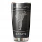 Karate Martial Arts Custom Name Tumbler For Karate Lovers 264T6VTH0189