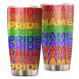 Glitter Rainbow Pride Custom Name Tumblers For LGBT Community 977T4VTH0647