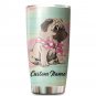 Hold My Drink I Gotta Pet This Dog Cute Pug Custom Name Tumbler Cup 1121T2VTH0346