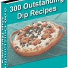 300+ Outstanding DIP RECIPES eBOOK Cookbook