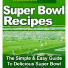 200+ Ultimate FOOTBALL Super Bowl RECIPES eBOOK Cookbook