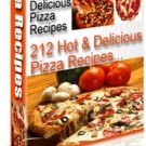 212 Hot & Delicious PIZZA RECIPES eBOOK Cookbook