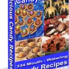 330+ Delicious CANDY RECIPES eBOOK Sweets Cookbook
