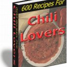 600 Tasty CHILI Lovers RECIPES eBOOK Cookbook