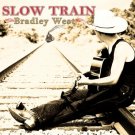 SLOW TRAIN: Bradley West