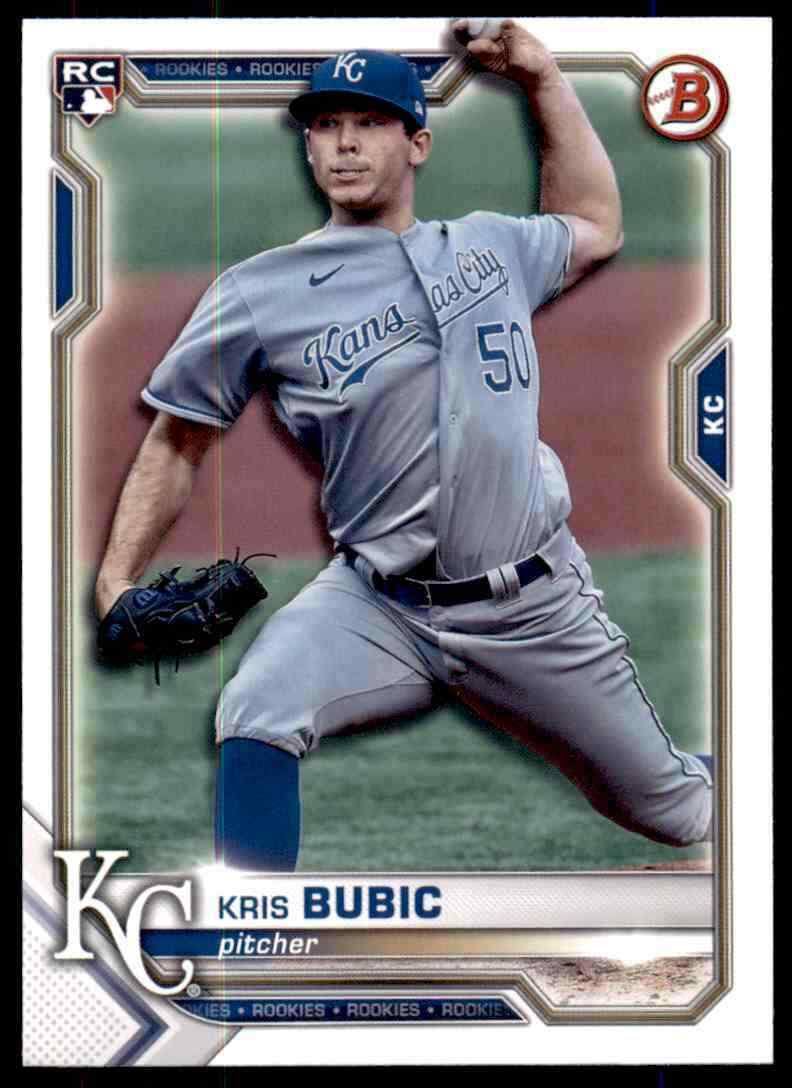 2021 Bowman  57 Kris Bubic RC