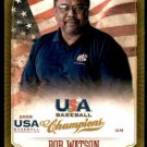 2013 USA Baseball Champions 38 Bob Watson
