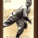 2004 Greats of the Game 129 Robin Roberts