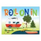 ROLL ON IN Sign FREE SHIPPING