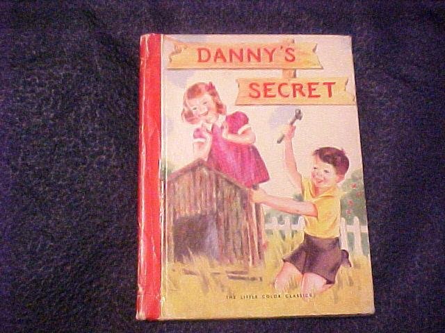 1945 Children's Book DANNY's SECRET HC