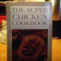 the super chicken cookbook
