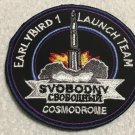 Russian Patch Cosmodrome Svobodny Early Bird - Lauch Team .