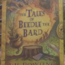 J.K. Rowling: The Tales of Beedle the Bard  (Hardcover); 2008 Edition