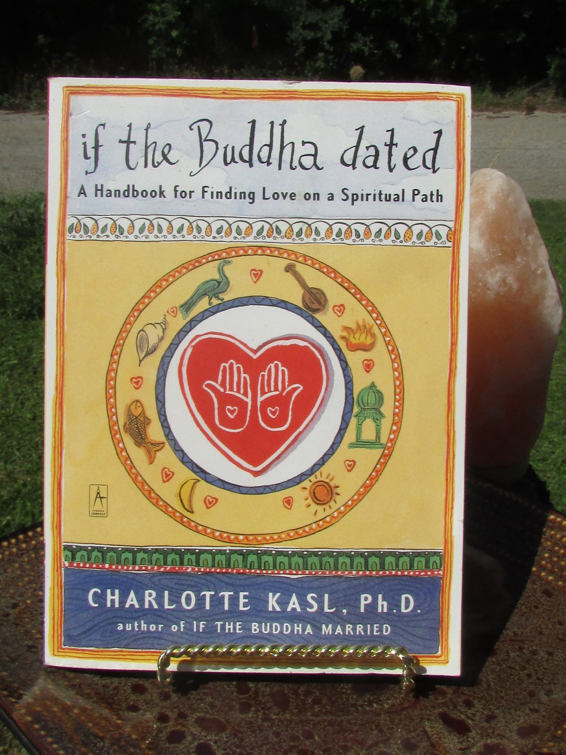 If the Buddha Dated: A Handbook for Finding Love on a Spiritual Path Paperback &acirc;�� February 1, 1999