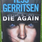 Die Again: A Rizzoli & Isles Novel Hardcover