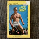A DAY of GLORY 1971 Illustrated Roadhouse Classics RC-120 Gay Pulp Vintage Paperback Drawings