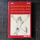 COWBOYS ARE FOR ME (1973) JACK WADSWORTH Parisian Press Novel PB HOMOSEXUAL Gay Pulp ART
