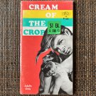 CREAM OF THE CROP (1968) MILTON LONGE 101 Enterprise Novel PB HOMOSEXUAL Gay Pulp Sleaze Erotica