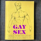 GAY SEX MANUAL MEN WHO LOVE MEN (1991) JACK HART Illustrated BRADLEY M. LOOK PB HOMOSEXUAL Gay